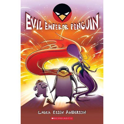 Evil Emperor Penguin - by  Laura Ellen Anderson (Paperback)