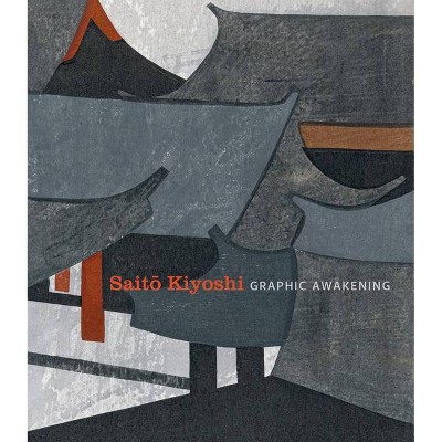 Saito Kiyoshi - by  Rhiannon Paget (Paperback)