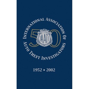 International Association of Auto Theft Investigators - (Hardcover) - 1 of 1