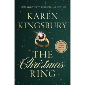 The Christmas Ring - by  Karen Kingsbury (Hardcover) - 1 of 1