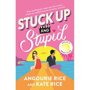 Stuck Up and Stupid - by Angourie Rice & Kate Rice - 1 of 1