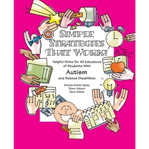 Simple Strategies That Work! - by  Brenda Smith Myles & Diane Adreon & Dena Gitlitz (Paperback) - 1 of 1