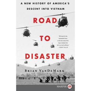 Road to Disaster - Large Print by  Brian Vandemark (Paperback) - 1 of 1