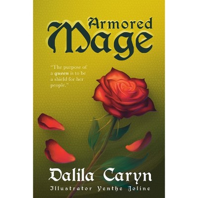 Armored Mage - by  Dalila Caryn (Paperback)