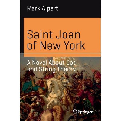 Saint Joan of New York - (Science and Fiction) by  Mark Alpert (Paperback)