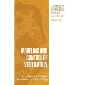 Modeling and Control of Ventilation - (Viruses) by  Stephen J G Semple & Semple & London Conference on Modeling and Control of Ventilation - 1 of 1