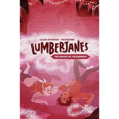 Lumberjanes Original Graphic Novel: The Shape of Friendship - by  Lilah Sturges (Paperback)