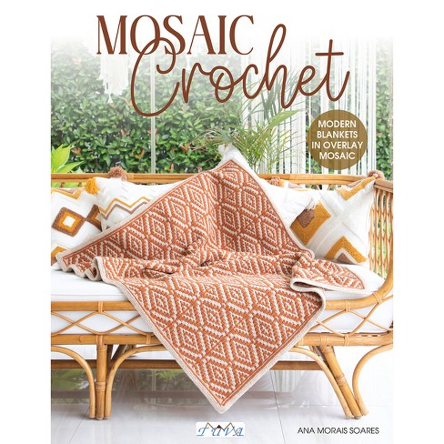 Mosaic Crochet by Ana Morais Soares Paperback