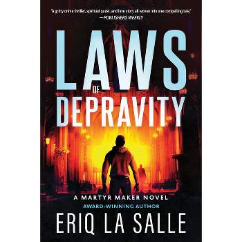 Laws of Depravity - (Martyr Maker) by  Eriq La Salle (Paperback)