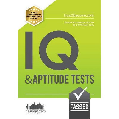 IQ And APTITUDE Tests - by  How2become (Paperback)