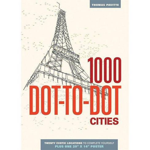 1000 Dot To Dot Cities By Thomas Pavitte Paperback Target