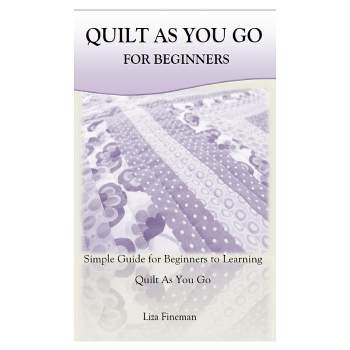 Quilt As-You-Go for Scrap Lovers - C&T Publishing
