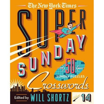 The New York Times Super Sunday Crosswords Volume 14 - (Spiral Bound)