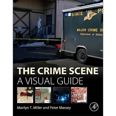 The Crime Scene - by  Marilyn T Miller & Peter Massey (Paperback)