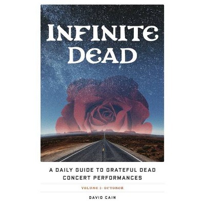 Infinite Dead - by  David Cain (Paperback)