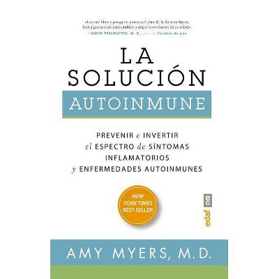  La Solucion Autoinmune - by  Amy Myers (Paperback) 