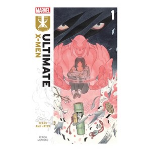 Ultimate X-Men by Peach Momoko Vol. 1: Fears and Hates - (Paperback) - 1 of 1