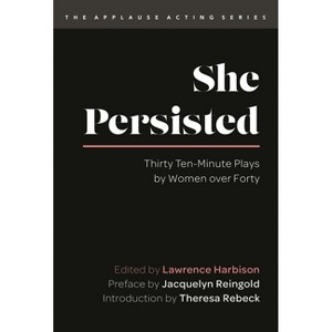 She Persisted - (Applause Acting) by  Lawrence Harbison (Paperback) - 1 of 1