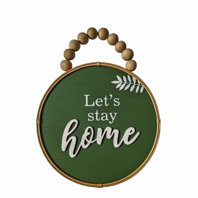 VIP Wood 12 in. Green Let's Stay Home Round Hanging Wall Decor