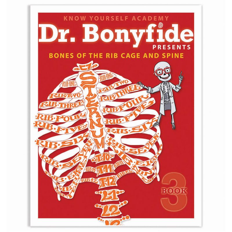 Know Yourself 4 Book Set: Dr. Bonyfide Presents 206 Bones of the Human Body, 5 of 7