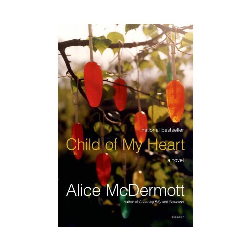 Child of My Heart - by  Alice McDermott (Paperback), 1 of 2