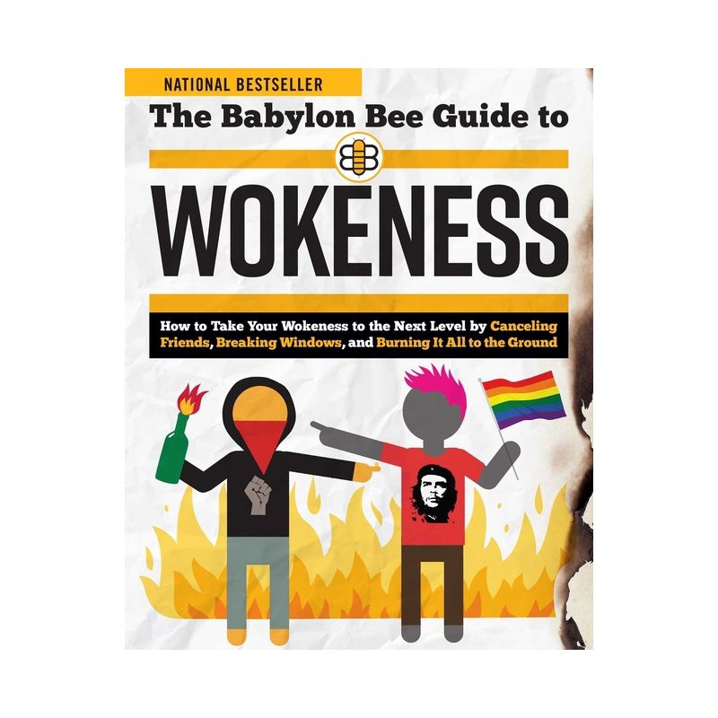 The Babylon Bee Guide to Wokeness - (Babylon Bee Guides) (Paperback), 1 of 2
