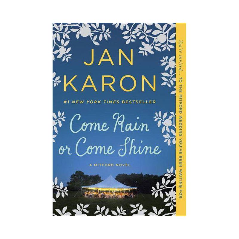 Come Rain or Come Shine (Mitford) (Reprint) (Paperback) by Jan Karon, 1 of 2