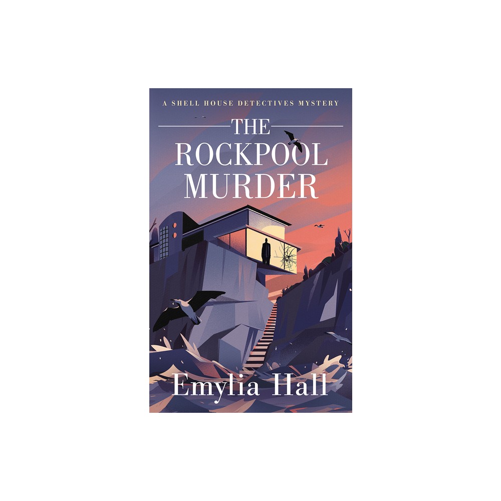 The Rockpool Murder - (A Shell House Detectives Mystery) by Emylia Hall (Paperback)