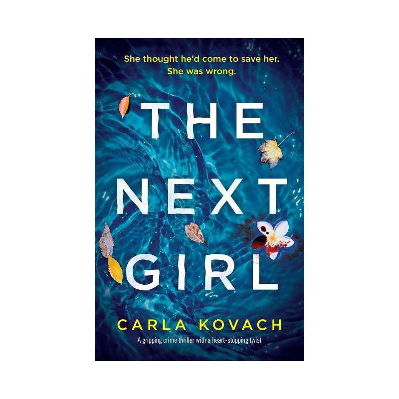 The Next Girl - (Detective Gina Harte) by  Carla Kovach (Paperback), 1 of 2