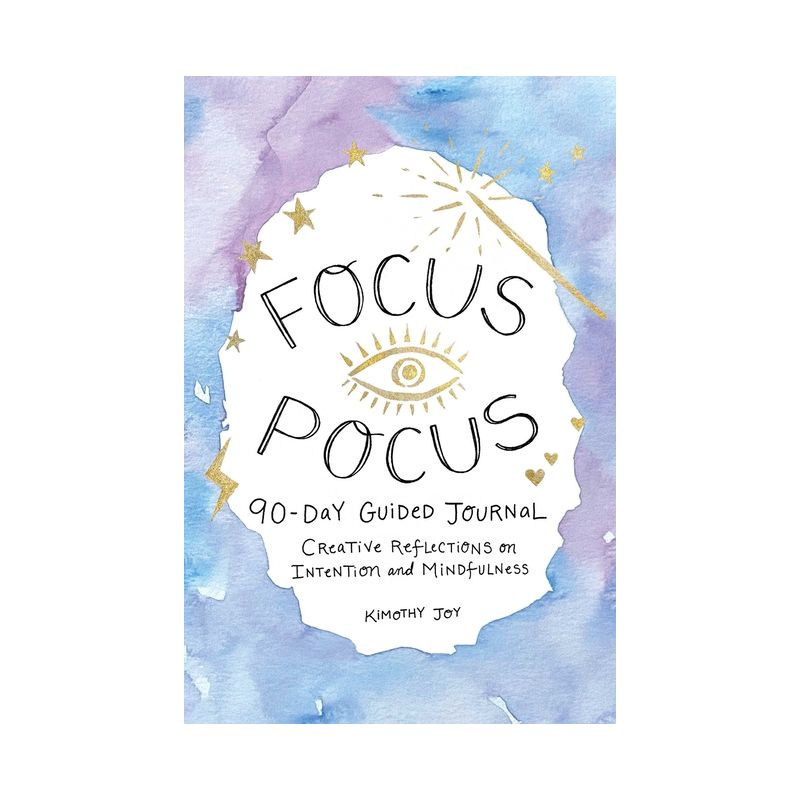 Focus Pocus 90-Day Guided Journal - by  Kimothy Joy (Hardcover), 1 of 2