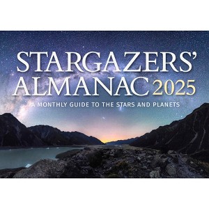Stargazers' Almanac: A Monthly Guide to the Stars and Planets 2025 - (Stargazers Almanac) by  Bob Mizon (Paperback) - 1 of 1