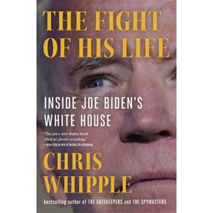 The Fight of His Life - by  Chris Whipple (Paperback) - 1 of 1