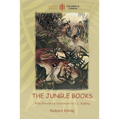 The Jungle Books - by  Rudyard Kipling (Paperback)