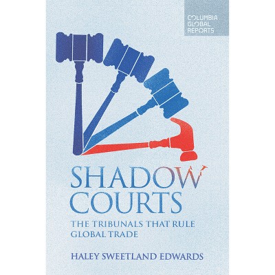 Shadow Courts - by  Haley Sweetland Edwards (Paperback)