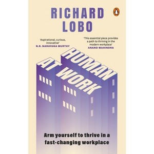 Human at Work - by  Richard Lobo (Hardcover) - 1 of 1