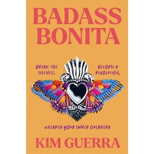 Badass Bonita - by Kim Guerra - 1 of 1