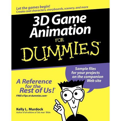 3d Game Animation For Dummies W/ws - By Kelly L Murdock (paperback) : Target