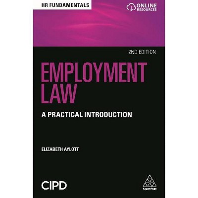 Employment Law - (HR Fundamentals) 2nd Edition by  Elizabeth Aylott (Paperback)