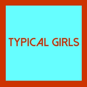 Various Artists - Typical Girls 4 (Various Artists) (Vinyl) - 1 of 1