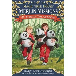 A Perfect Time for Pandas - (Magic Tree House (R) Merlin Mission) by  Mary Pope Osborne (Mixed Media Product)