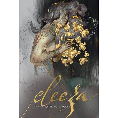 Eleeza - by  Eliza Ivanova (Hardcover)