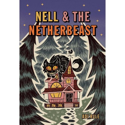 Nell & the Netherbeast - by Adi Rule