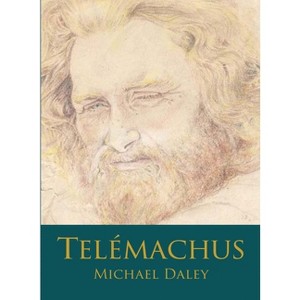 Telémachus - by  Michael Daley (Paperback) - 1 of 1