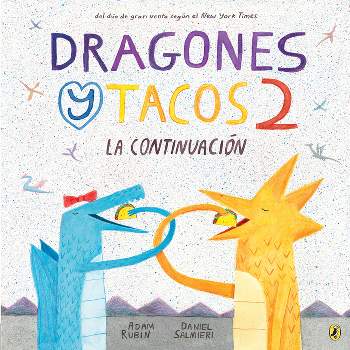 Dragones Y Tacos - By Adam Rubin ( Paperback )