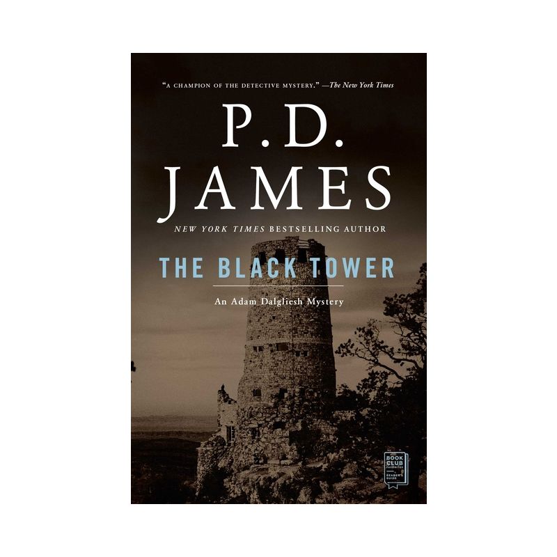 The Black Tower - (Adam Dalgliesh Mystery) by  P D James (Paperback), 1 of 2