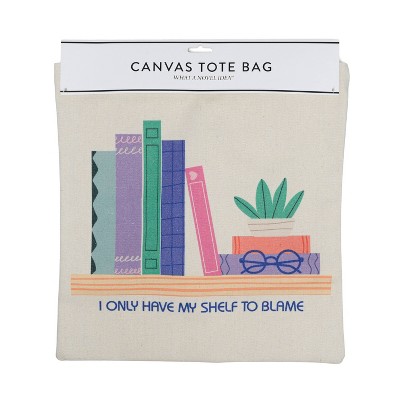 Canvas Tote - I Have Only My Shelf To Blame