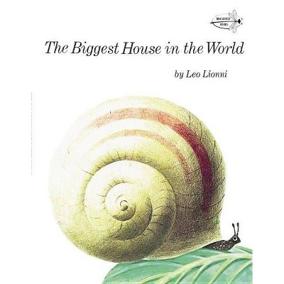 The Biggest House in the World - by  Leo Lionni (Paperback)