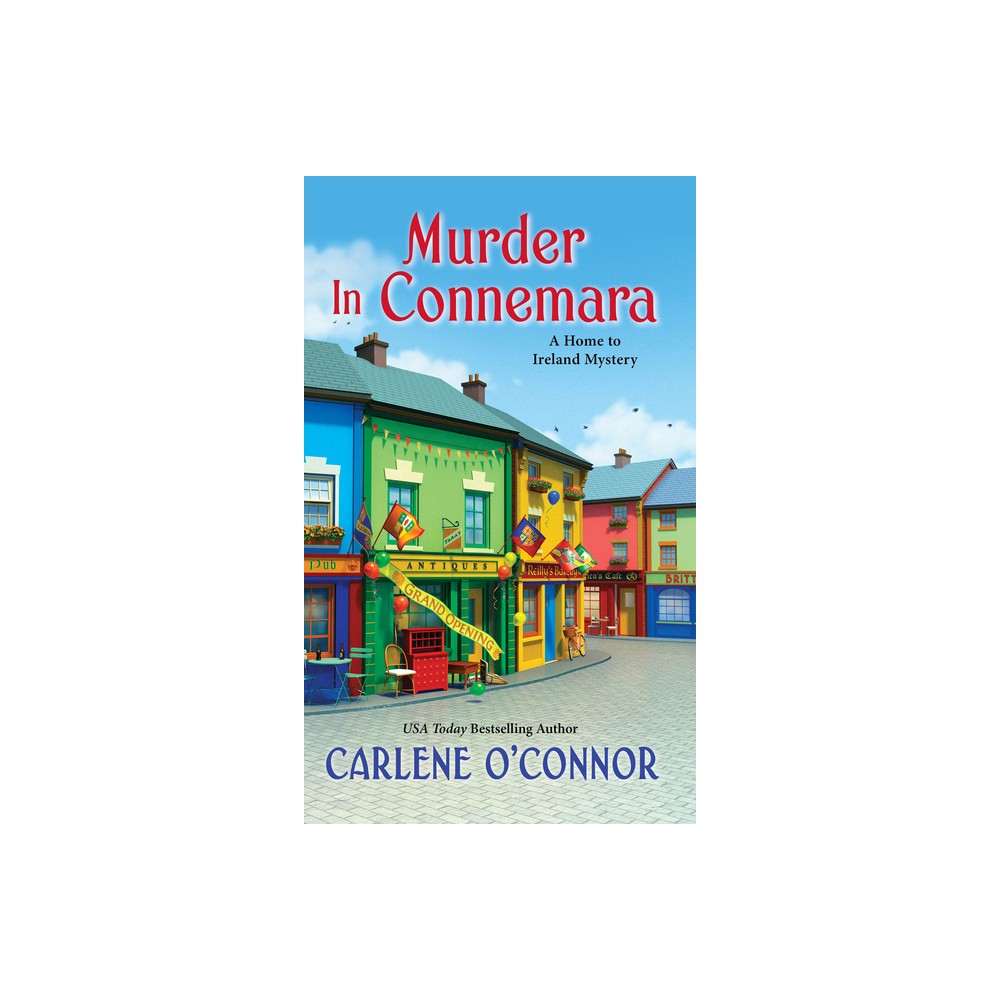 Murder in Connemara - (A Home to Ireland Mystery) by Carlene OConnor (Paperback)