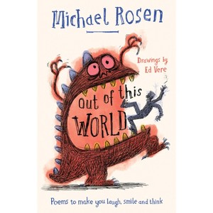 Out of This World - by Michael Rosen - 1 of 1