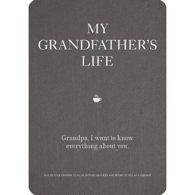  My Grandfather's Life - (Creative Keepsakes) (Paperback) 